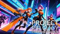 Proxy Arena: Cyber Clash